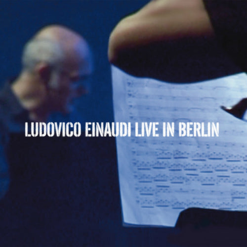 Ludovico Einaudi - Live in berlin (CD)
