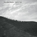 Elina Duni -quartet- - Matane malit (CD)