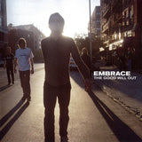 Embrace - Good will out (LP) - Velvet Music