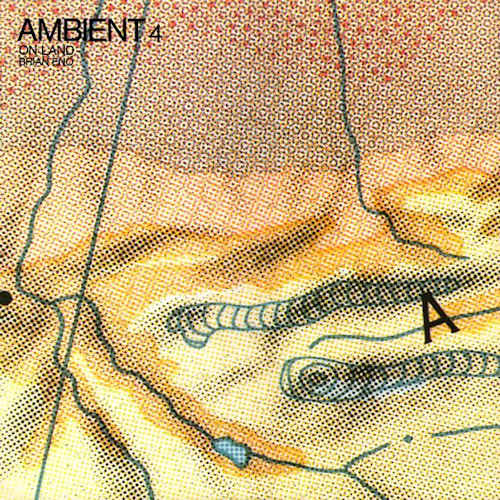 Brian Eno - Ambient 4: on land (LP) - Velvet Music