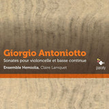 G. Antoniotto - Cello sonatas & bass continuo (CD) - Velvet Music