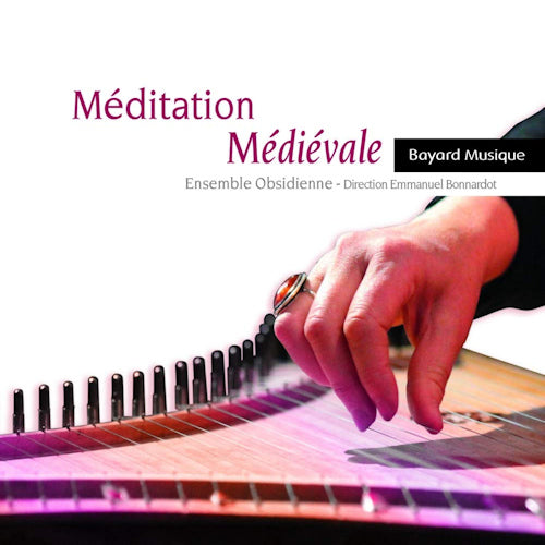 Ensemble Obsidienne - Meditation medievale (CD)