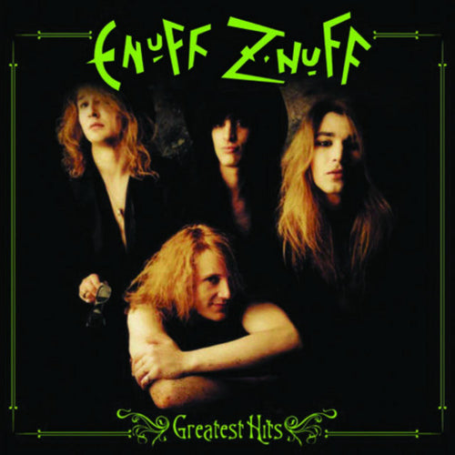 Enuff Z'nuff - Greatest hits (CD) - Velvet Music