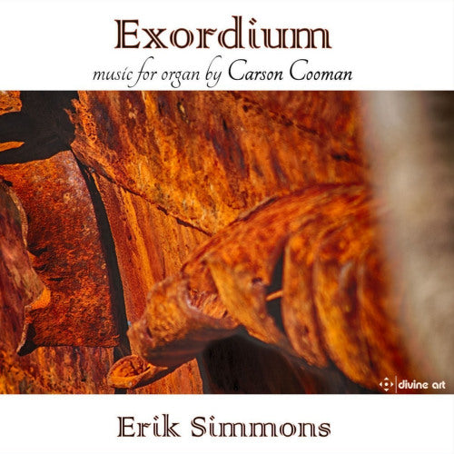 E Simmons - Exordium - organ music by carson cooman (CD)