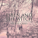 Esben And The Witch - Violet cries (CD)