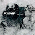 Extrawelt - Fear of an extra planet (CD) - Velvet Music