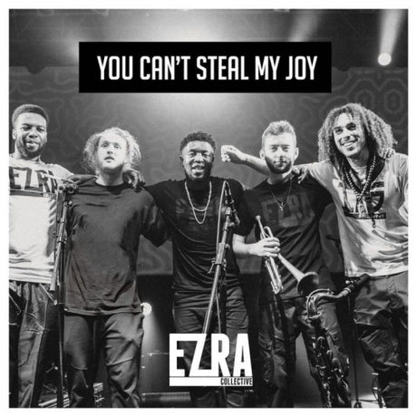 Ezra Collective - You Can't Steal My Joy (LP) - Velvet Music