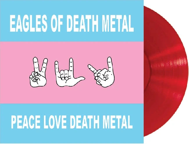 Eagles Of Death Metal - Peace love death metal (red) (LP)