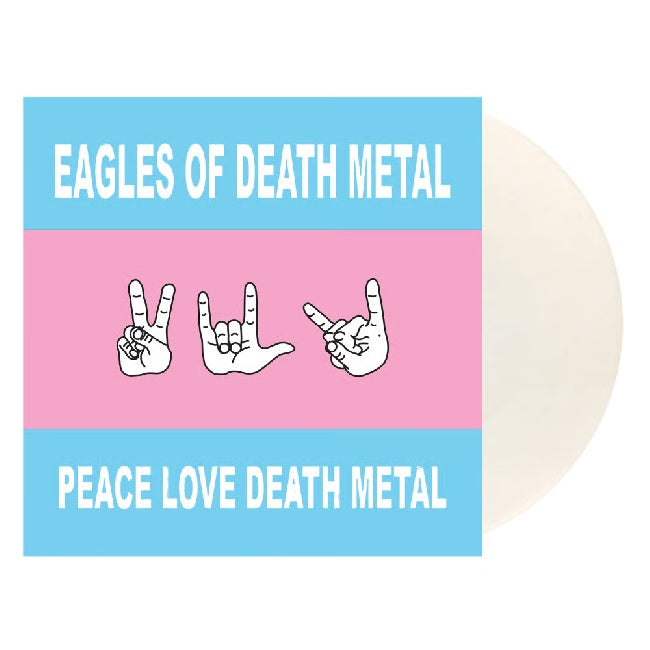 Eagles Of Death Metal - Peace love death metal (white) (LP)