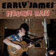 Early James - Medium raw (LP) - Velvet Music