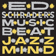 Ed Schrader's Music Beat - Jazz mind (CD) - Velvet Music