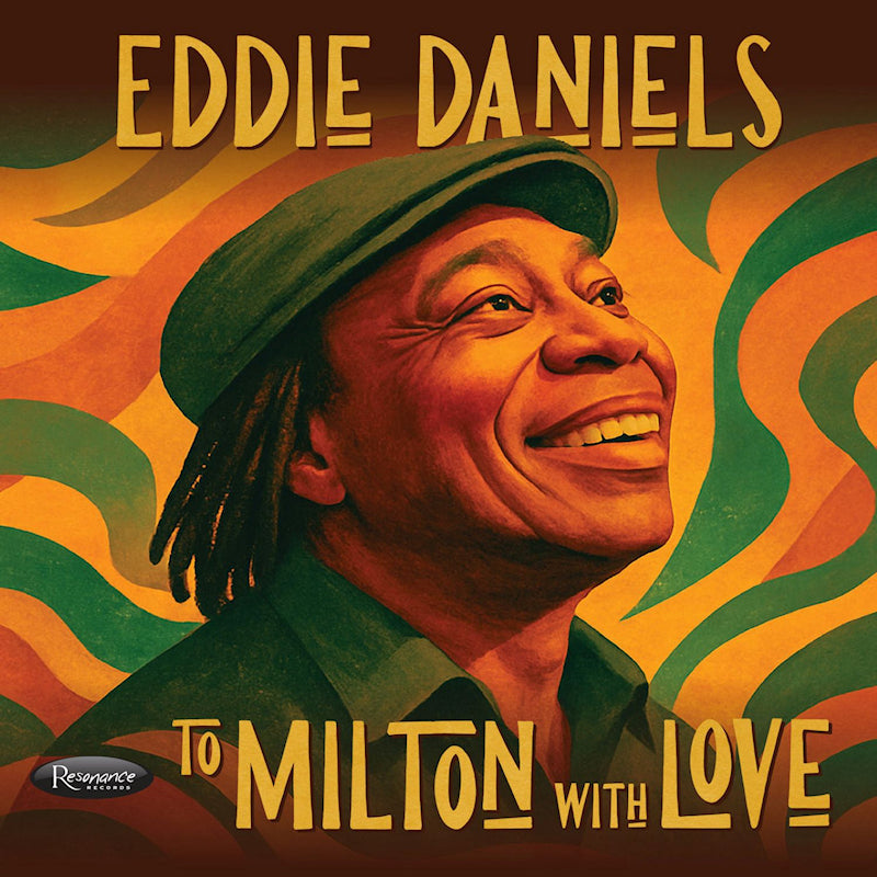 Eddie Daniels - To milton with love (CD) - Velvet Music