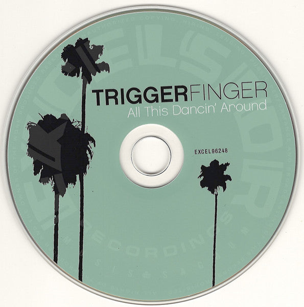 Triggerfinger - All This Dancin' Around (tweedehands CD) - Velvet Music