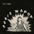 Eerie Wanda - Pet town (LP) - Velvet Music