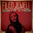 Eilen Jewell - Gypsy (CD) - Velvet Music