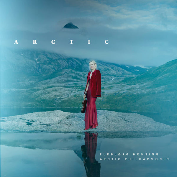 Eldbjorg Hemsing / Arctic Philharmonic - Arctic (LP) - Velvet Music
