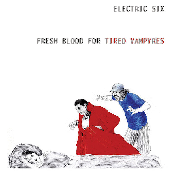 Electric Six - Fresh blood for tired vampires (CD) - Velvet Music