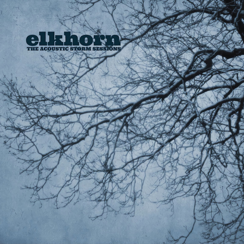 Elkhorn - The acoustic storm sessions (LP) - Velvet Music