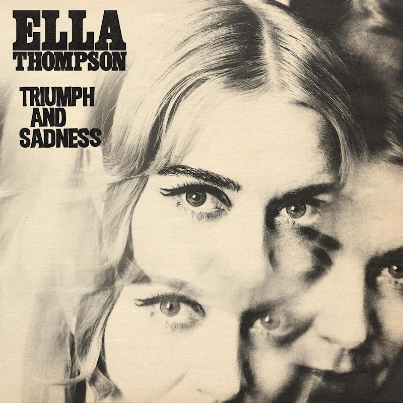 Ella Thompson - Triumph and sadness (LP)
