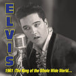 Elvis Presley - 1961: King of Whole Wild World (CD) (CD) - Velvet Music