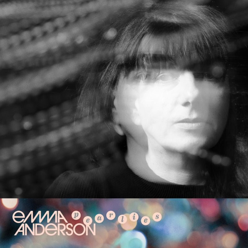 Emma Anderson - Pearlies (LP)