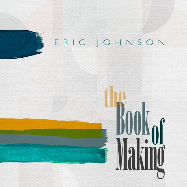 Eric Johnson - Book of making (LP) - Velvet Music