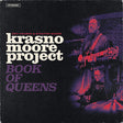 Eric Krasno & Stanton Moore - Krasno Moore Project: Book Of Queens (LP)