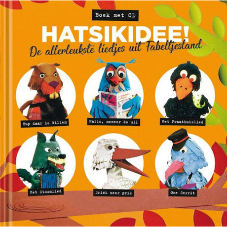 Fabeltjeskrant - Hatsikidee! de allerleukste liedjes uit fabeltjesland (boek/drukwerk)