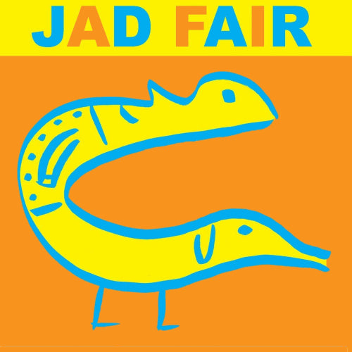 Jad Fair - His name itself is music (CD) - Velvet Music