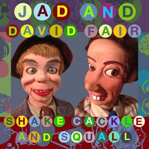 Jad Fair - Shake, cackle and squall (CD) - Velvet Music