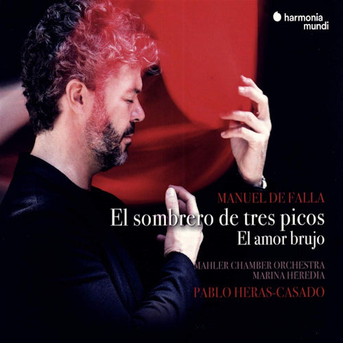 Mahler Chamber Orchestra &amp; Pablo Heras-casado &amp; Marina Heredia - Manuel de falla: el sombrero de tres picos (CD)