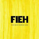 Fieh - Cold water burning skin (CD) - Velvet Music