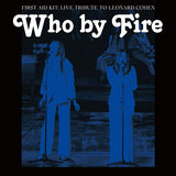 First Aid Kit - Who by fire - live tribute to leonard cohen (CD) - Velvet Music