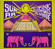 Sun Ra - Pink Elephants On Parade (CD) - Velvet Music
