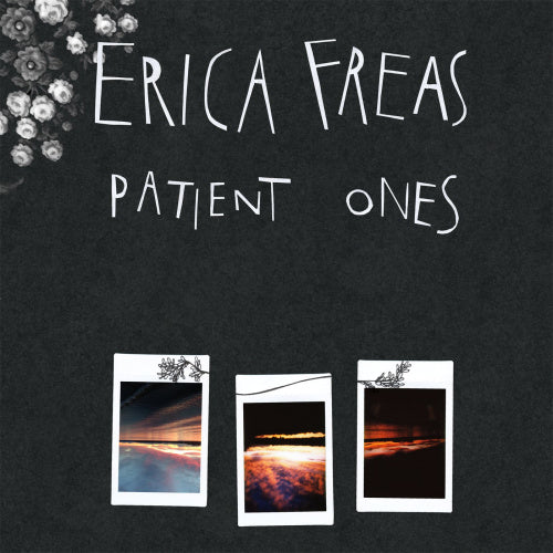 Erica Freas - Patient ones (LP)
