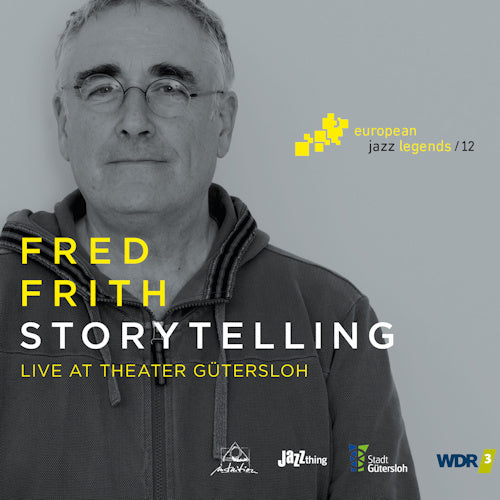 Fred Frith - Storytelling (CD) - Velvet Music