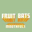 Fruit Bats - Mouthfuls (CD) - Velvet Music
