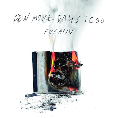 Fufanu - Few more days to go (CD) - Velvet Music