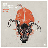 Furrow Collective - Wild hog (CD) - Velvet Music