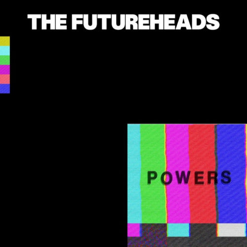 Futureheads - Powers (LP)