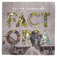 Factor Chandelier - Factoria (CD) - Velvet Music