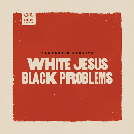 Fantastic Negrito - White jesus black problems (CD) - Velvet Music