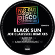 Far Out Monster Disco Orchestra, The - BLACK SUN (JOAQUIN JOE CLAUSSELL SACRED RHYTHM REMIXES) (12-inch maxi-single) - Velvet Music