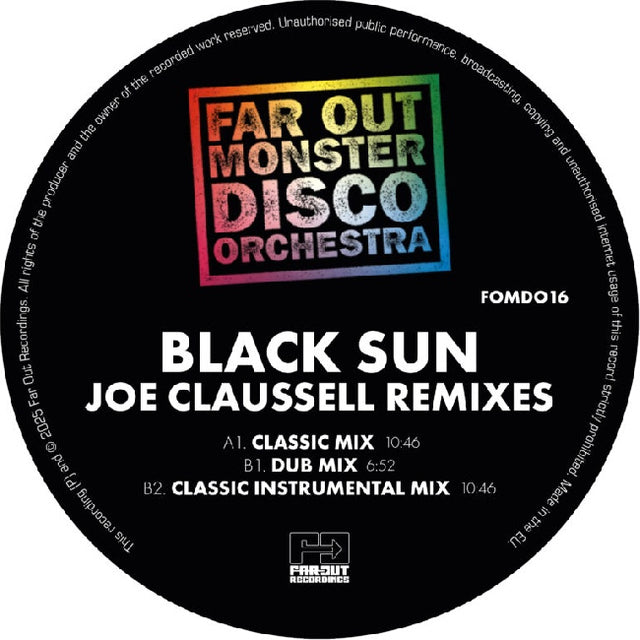 Far Out Monster Disco Orchestra, The - BLACK SUN (JOAQUIN JOE CLAUSSELL SACRED RHYTHM REMIXES) (12-inch maxi-single) - Velvet Music