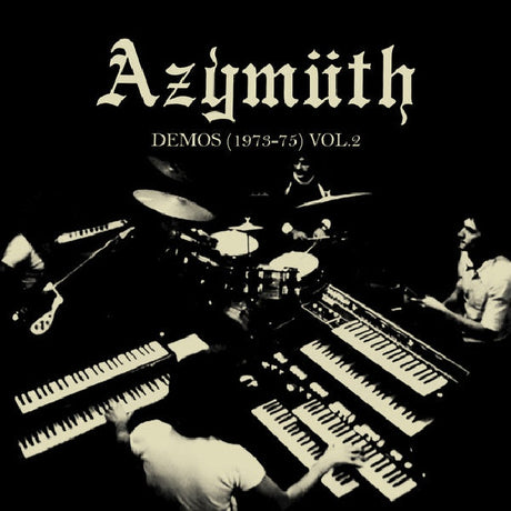 Azymuth - Demos (1973-75) vol. 2 (CD) - Velvet Music