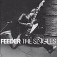 Feeder - The singles (LP) - Velvet Music