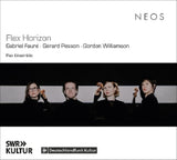 Flex Ensemble - Flex horizon - gabriel fauré · gérard pesson · gor (CD)