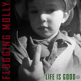 Flogging Molly - Life is good (LP) - Velvet Music