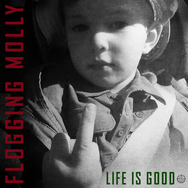 Flogging Molly - Life is good (LP) - Velvet Music