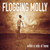 Flogging Molly - Within a mile from home (CD)